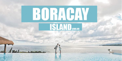 Cả thế giới đang kéo nhau đến Boracay - nơi được mệnh danh là hòn đảo hấp dẫn nhất thế giới 2017