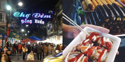 Chợ đêm Đồng Xuân - điểm tụ hội những món ăn ngon của nhiều quốc gia mà bạn không nên bỏ lỡ