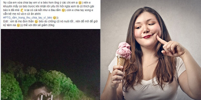 Chia tay vì bạn gái quá béo chàng trai bị CĐM ném đá không thương tiếc