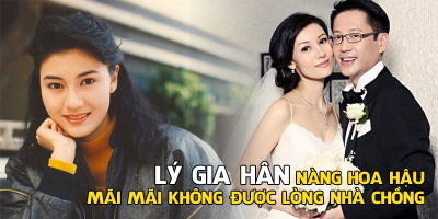 Lý Gia Hân: Nàng Hoa hậu đẹp nhất Hong Kong nhưng mãi mãi không được lòng nhà chồng