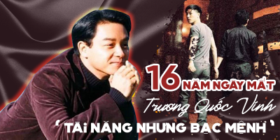 Trương Quốc Vinh: Cuộc đời buồn cô đơn của một nghệ sĩ tài năng