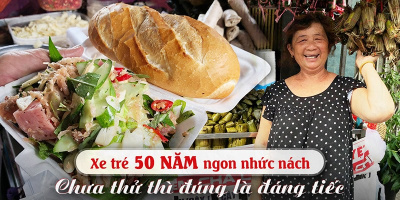 Xe tré 50 năm ngon "nhức nách" của người phụ nữ cơ cực: Chồng bỏ, ôm con 2 tháng mưu sinh nơi xó chợ