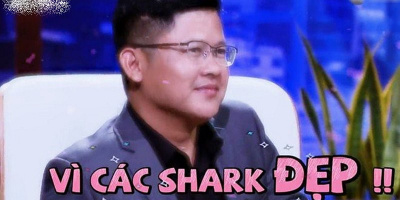 CĐM truy lùng đội biên tập vì khoảnh khắc siêu mặn tại Shark Tank