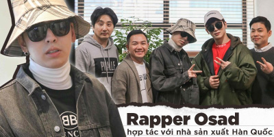 Rapper Osad gặp gỡ nhà sản xuất Hàn Quốc, hé lộ dự án âm nhạc mới