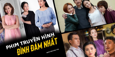 Loạt phim truyền hình Việt Nam "gây sốt" màn ảnh nhỏ những năm qua