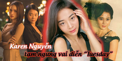 Karen Nguyễn bộc bạch ngừng nhận vai diễn kẻ thứ ba