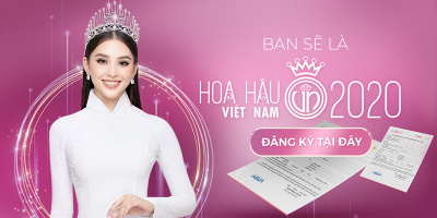 Hướng dẫn chi tiết cách gửi Hồ sơ đăng ký dự thi Hoa Hậu Việt Nam 2020
