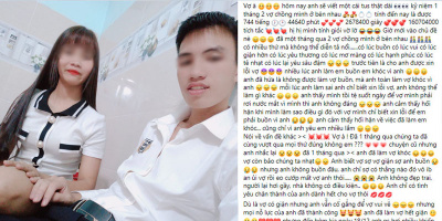 “Mệt bở hơi tai” với tâm thư nghìn chữ gửi “vợ yêu” kỷ niệm 1 tháng