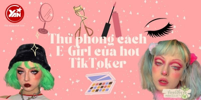 Thử ngay phong cách makeup E-Girl để "lồng lộn" như nàng hot TikToker