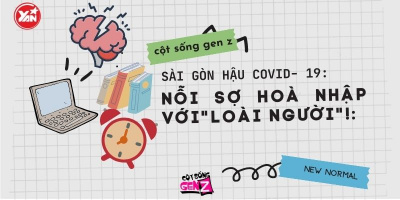 Sài Gòn hậu Covid- 19: Nỗi sợ hoà nhập với “loài người"!
