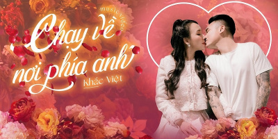 Lời bài hát Chạy về phía nơi anh - Khắc Việt x Thảo Bebe