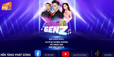 MyTV độc quyền Sàn đấu GenZ - Cuộc thi tìm kiếm tài năng thế hệ mới