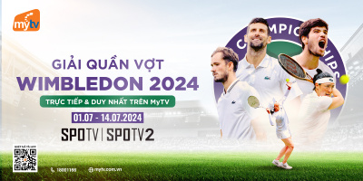 Xem trực tiếp giải quần vợt Wimbledon 2024 duy nhất trên MyTV