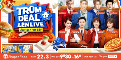 “Phiên live của tổng tài” 22.3: hứa hẹn chiêu đãi đại tiệc visual, deal ngon ngập tràn