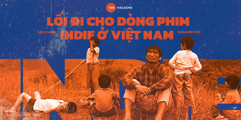Lối đi cho dòng phim indie ở Việt Nam