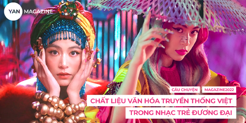 Chất liệu văn hóa truyền thống Việt trong nhạc trẻ đương đại