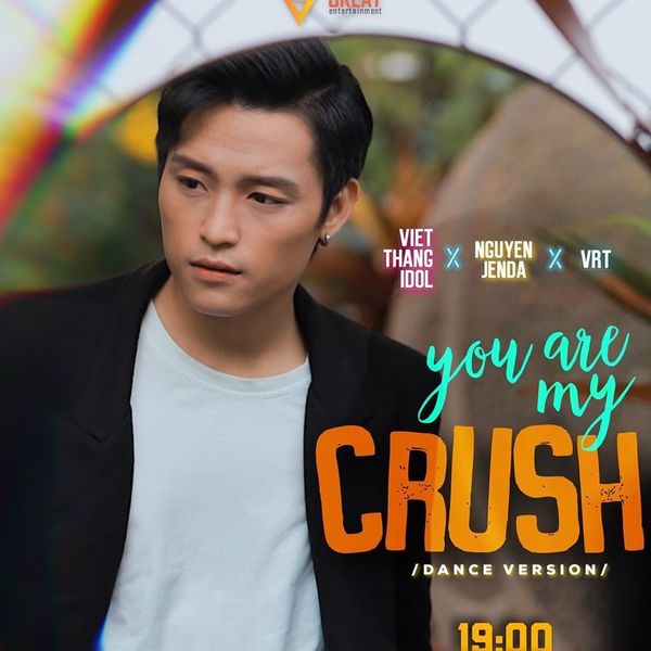  
Việt Thắng làm mới lại ca khúc "You Are My Crush" của Quân A.P vào tháng 3 vừa qua
