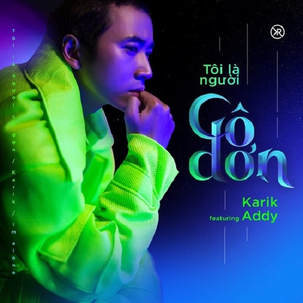  
Karik và Addy Trần kết hợp cùng nhau trong dự án âm nhạc "Tôi là người cô đơn". (Ảnh: Zing)