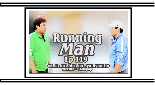 Fan Hàn bình chọn 5 tập Running man 