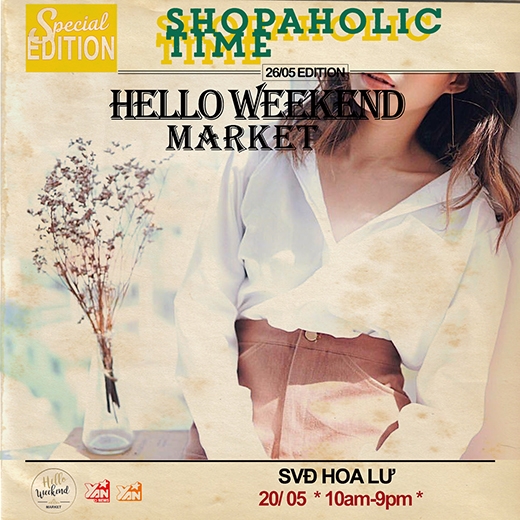 Một ngày duy nhất cùng Hello Weekend Market cuối tuần này!