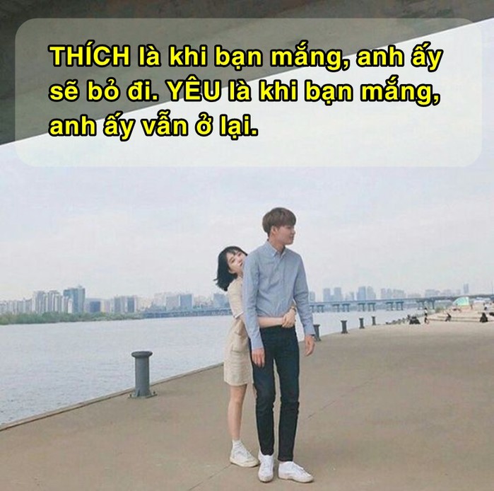  Khi yêu, người ta sẽ hiểu cả những lời trách mắng của nhau.