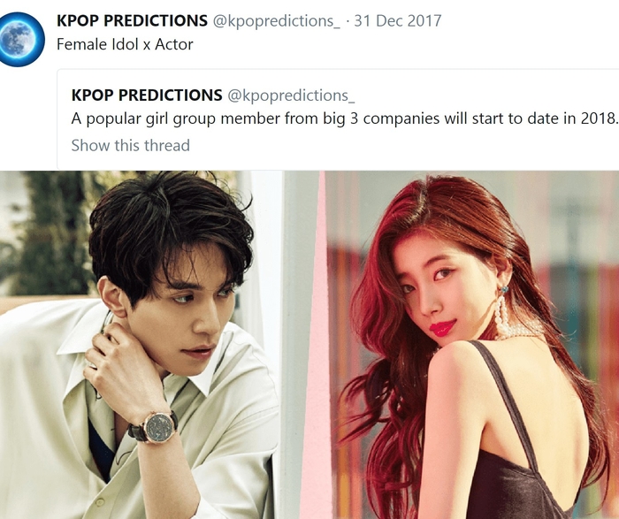 
"Thành viên nhóm nhạc trong Big 3 sẽ hẹn hò vào đầu năm 2018, nữ thần tượng và nam diễn viên" - Đó chính là lời tiên tri từ cuối năm 2017 cho tin hẹn hò của Suzy và Lee Dong Wook, trước cả khi cặp đôi bắt đầu hẹn hò.