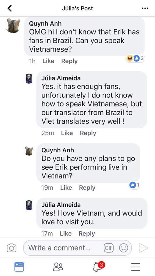 
Cô gái đến từ Brazil chính xác là fan của Erik và rất yêu Việt Nam.