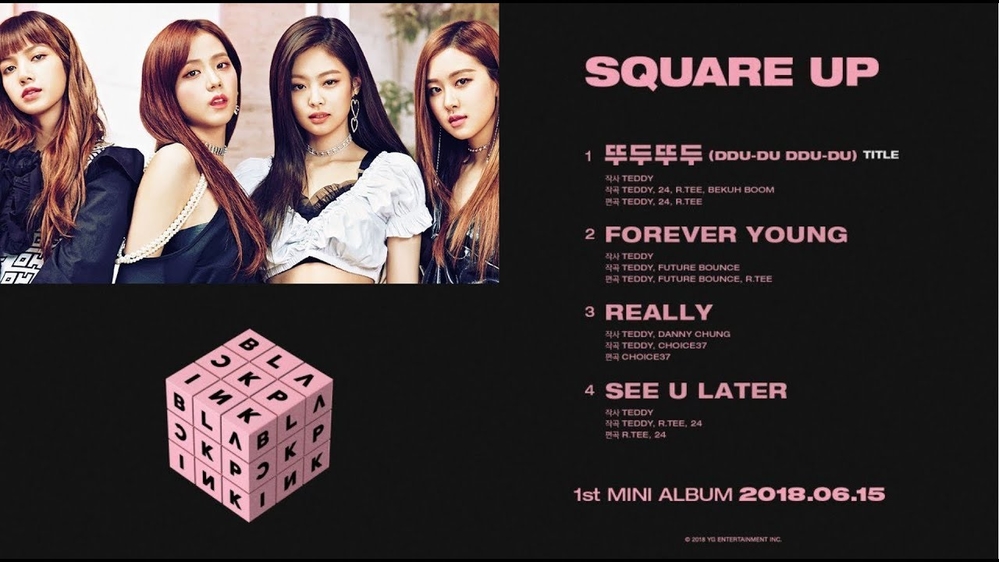 
Bốn ca khúc trong album "Square Up" lần này của Black Pink.
