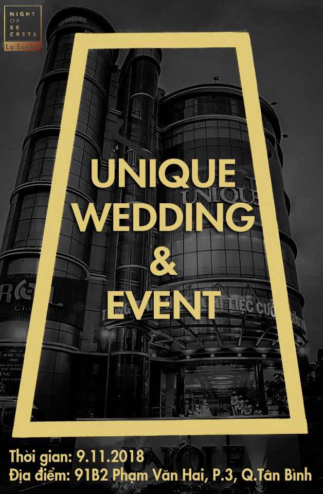 
Prom Night of Secrets UFM sẽ được tổ chức tại nhà hàng UNIQUE Wedding & Event với không gian vô cùng tinh tế và sang trọng.