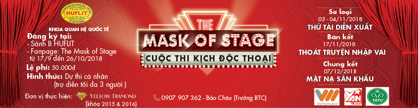 
Cuộc thi kịch độc thoại "The Mask of Stage" năm nay hứa hẹn sẽ mang đến cho khán giả những tài năng trẻ còn "ẩn danh" trong làng kịch.