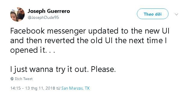 
Trong khi đó, tài khoản Joseph Guerrero bày tỏ sự tiếc nuối khi chưa kịp thử nghiệm giao diện mới thì đã bị trả về giao diện cũ.