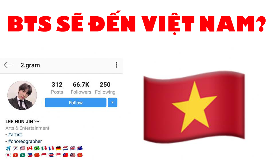  
Dancer của BTS đăng tải hình ảnh lá cờ Việt Nam trên Instagram cá nhân.