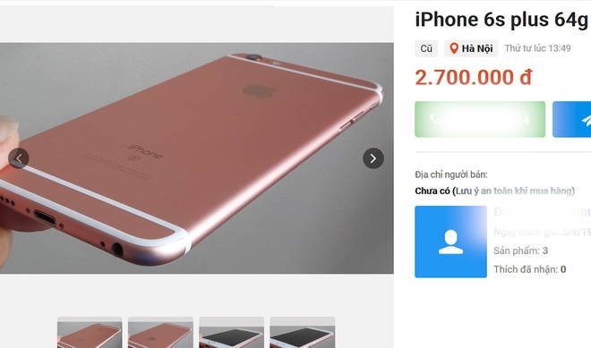  
iPhone 6S Plus phiên bản đã qua sử dụng có giá 2,7 triệu đồng.