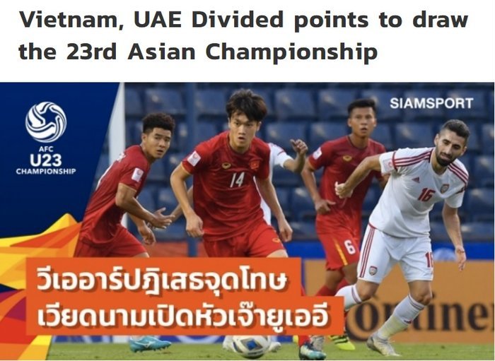  
Báo Thái Lan cho rằng U23 Việt Nam đã may mắn thoát thua trước U23 UAE (Ảnh chụp màn hình)