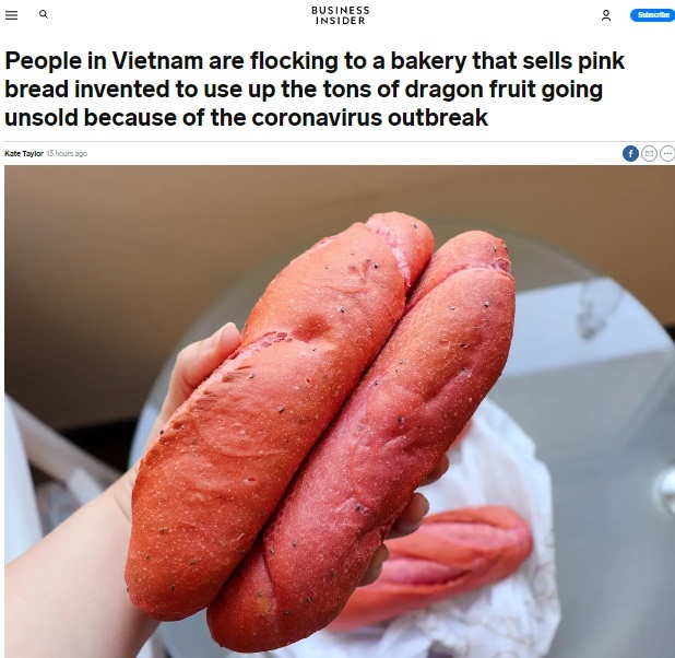  
Business Insider khen ngợi bánh mì thanh long Việt Nam.