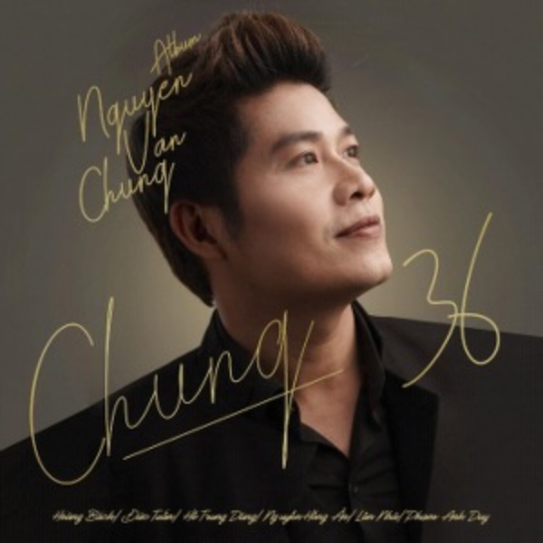  
Album Chung 36 đã mang đến cho Nguyễn Văn Chung một bước tiến mới.