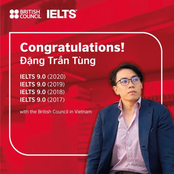  
 Tùng là người đầu tiên đạt IELTS 9.0 4 lần tại Hội đồng Anh tại Việt Nam. (Ảnh: IELTS British Council Vietnam)