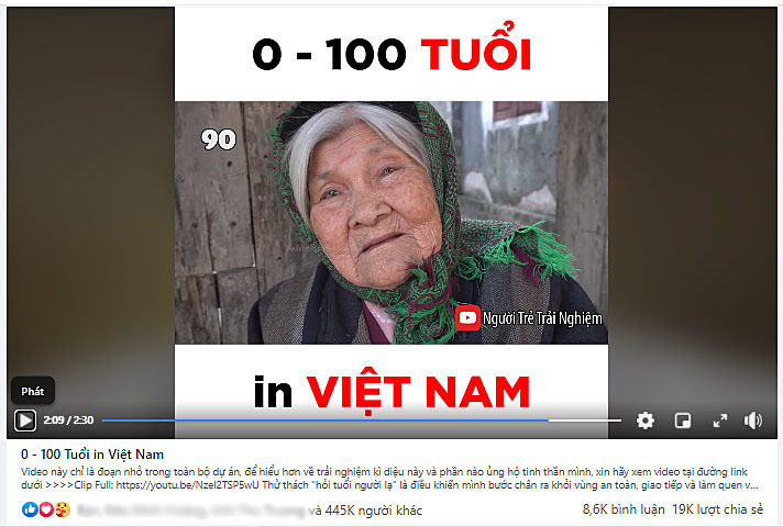  
Video “0 - 100 tuổi ở Việt Nam” của chàng trai được chia sẻ rộng rãi trên các trang mạng xã hội (Nguồn: Chụp màn hình)