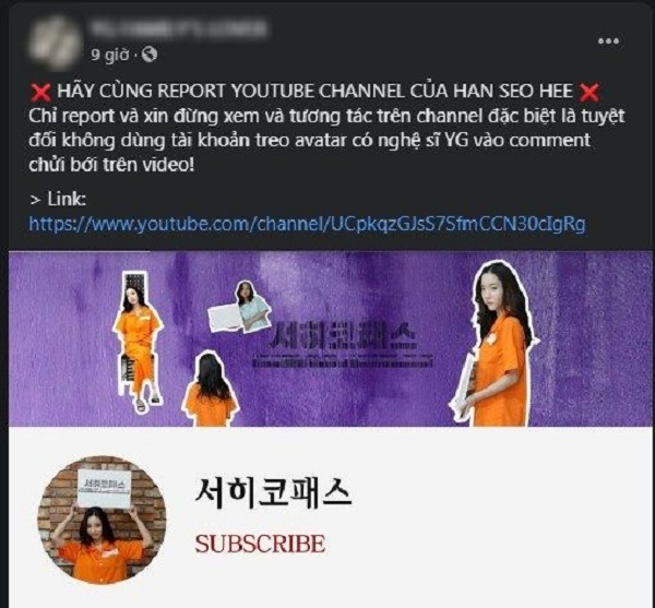  
Fanpage đầu tàu của YG tại Việt Nam hô hào fan report kênh của Han Seo Hee. (Ảnh: Chụp màn hình)