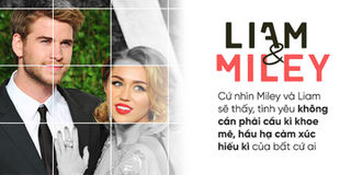 Miley Cyrus và Liam Hemsworth: Yêu nhau là cứ thế mà yêu, đâu phải cầu kì khoe mẽ ra ngoài làm chi