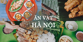 6 món ăn vặt "ngon điên đảo" chẳng nơi đâu sánh bằng Hà Nội
