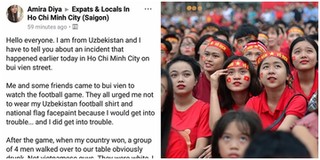 Cô bạn người Uzbekistan chia sẻ câu chuyện được fan Việt “giải vây” ở Bùi Viện sau trận chung kết