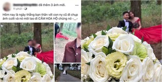 Thanh niên "số nhọ" nhất năm: Được mời đi cầm hoa cho bạn thân và người yêu cũ chụp ảnh cưới