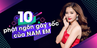 Top 10 phát ngôn của Nam Em khiến bạn phải "ngã ngửa", quả là "Nữ hoàng" của những phát ngôn để đời!