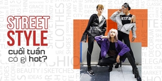 Street style giới trẻ Sài Thành ngày cuối tuần: Không cần hở hang vẫn cá tính và gợi cảm