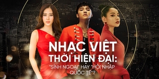 Âm nhạc Việt Nam thời kỳ mở cửa: Sính ngoại hay Hội nhập quốc tế?