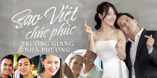 Dàn sao Việt nô nức gửi lời chúc phúc đến Trường Giang - Nhã Phương