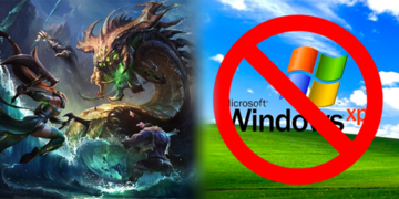 LMHT sẽ ngừng hỗ trợ trên Windows XP và Windows Vista và giữa năm 2019 LMHT sẽ ngừng hỗ trợ trên Windows XP và Windows Vista và giữa năm 2019