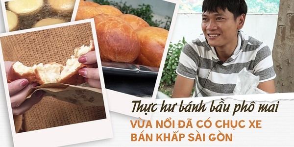 Thực hư bánh bầu phô mai vừa nổi đã có chục xe bán khắp Sài Gòn