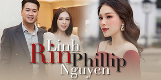 ĐỘC QUYỀN: Linh Rin: "Phillip Nguyễn cho tôi cảm giác ấm áp"